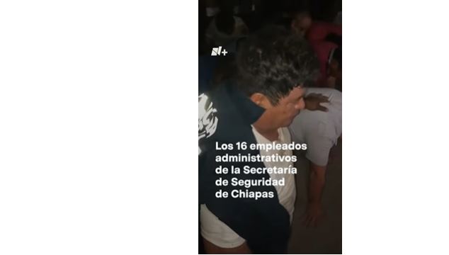 (VÍDEO) Para liberar a 16 secuestrados en Chiapas delincuentes piden la renuncia de 3 policías