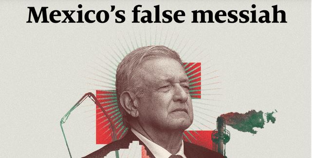 The Economist: AMLO, “falso mesías” que pone en peligro la democracia de México