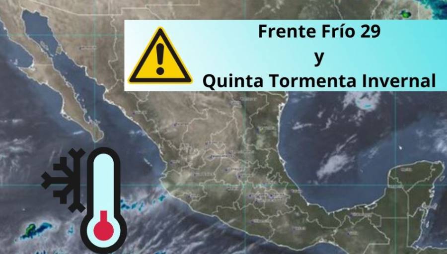 Frente Frío 29 y quinta tormenta invernal afectarán a estos estados