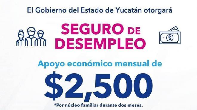 Yucatán: Retirarán apoyo a abusivos que falsearon datos para tener Seguro de Desempleo