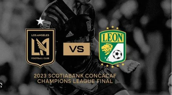 Club León vs LAFC: Horario, alineaciones probables y dónde ver la Final de la Concachampions