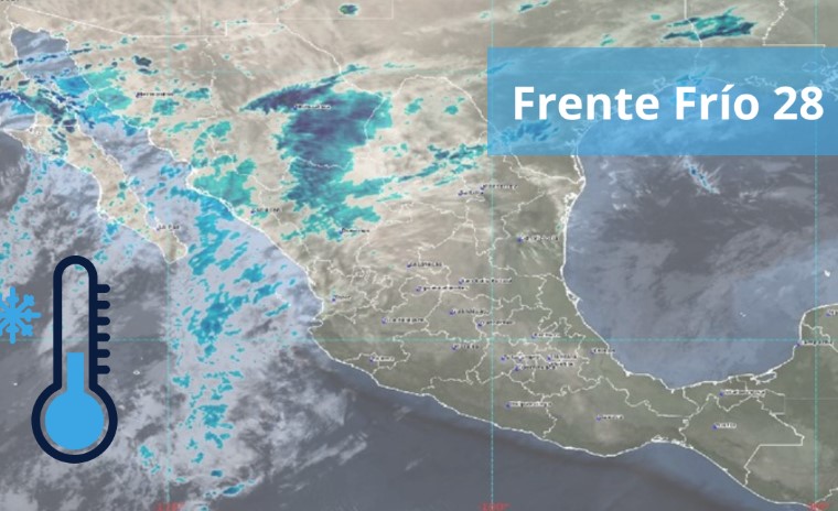 ¿Cuándo entra el Frente Frío 28 a México?